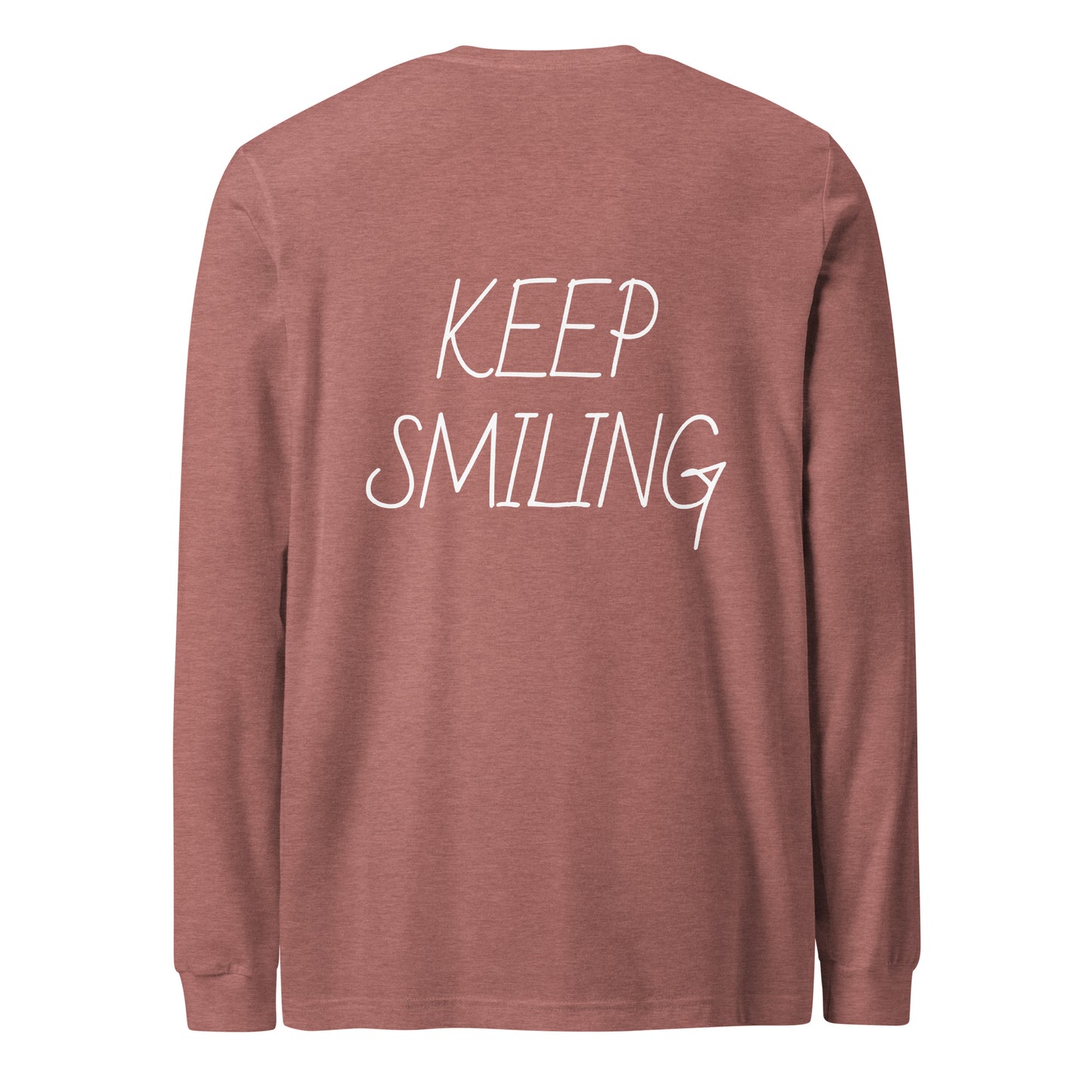 Keep Smiling Long Sleeve T Shirt - ALL CAPS