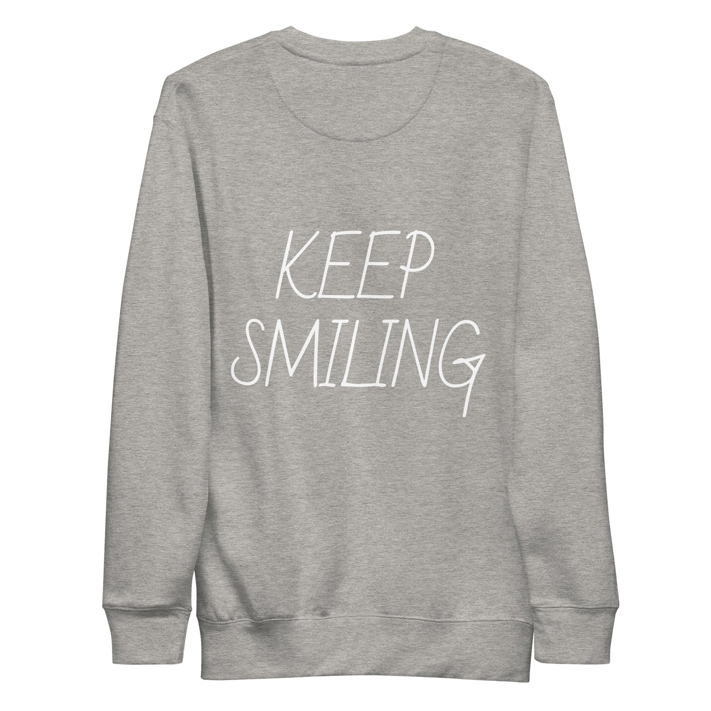 Keep Smiling | Crewneck | ALL CAPS