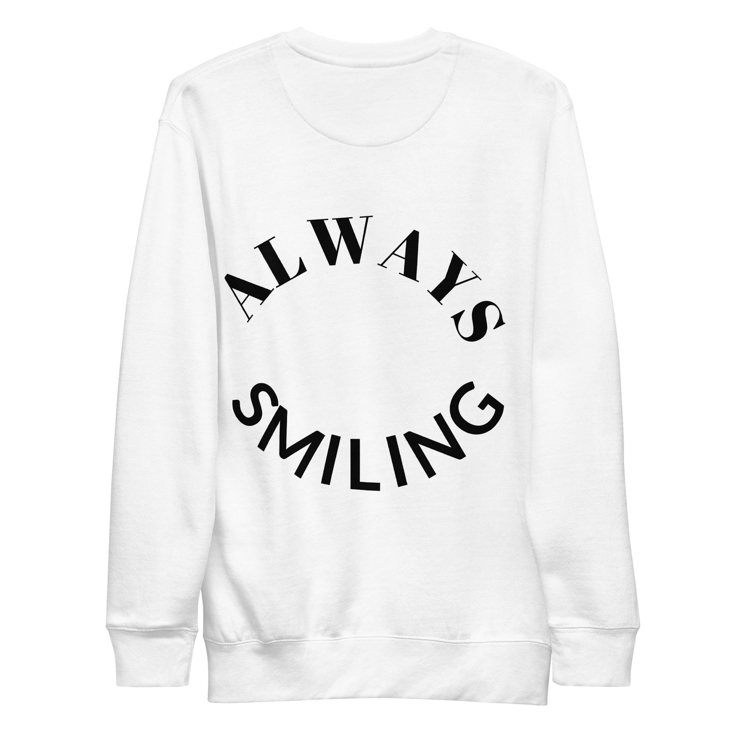 Always Smiling | Crewneck | ALL CAPS