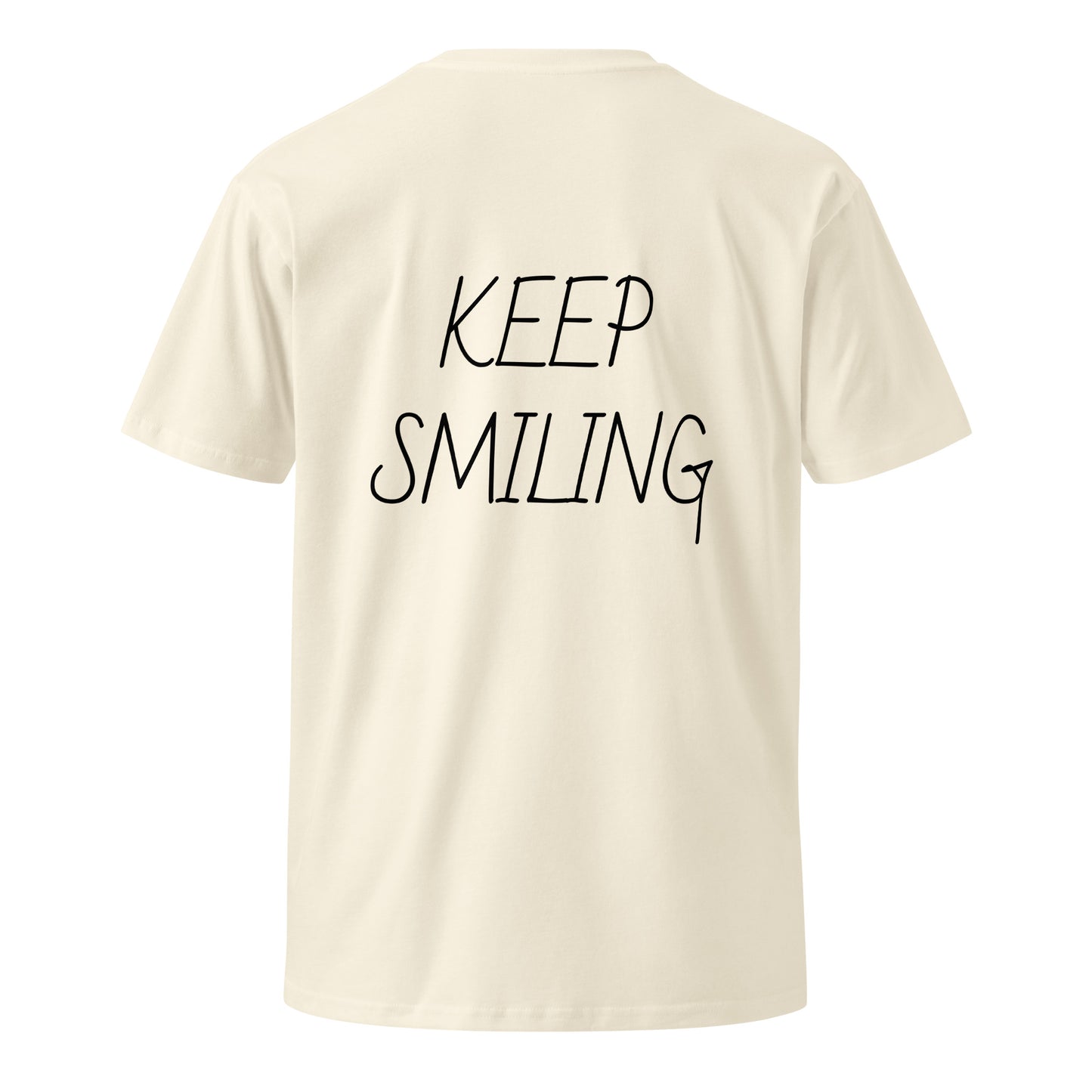 Keep Smiling T Shirt - ALL CAPS