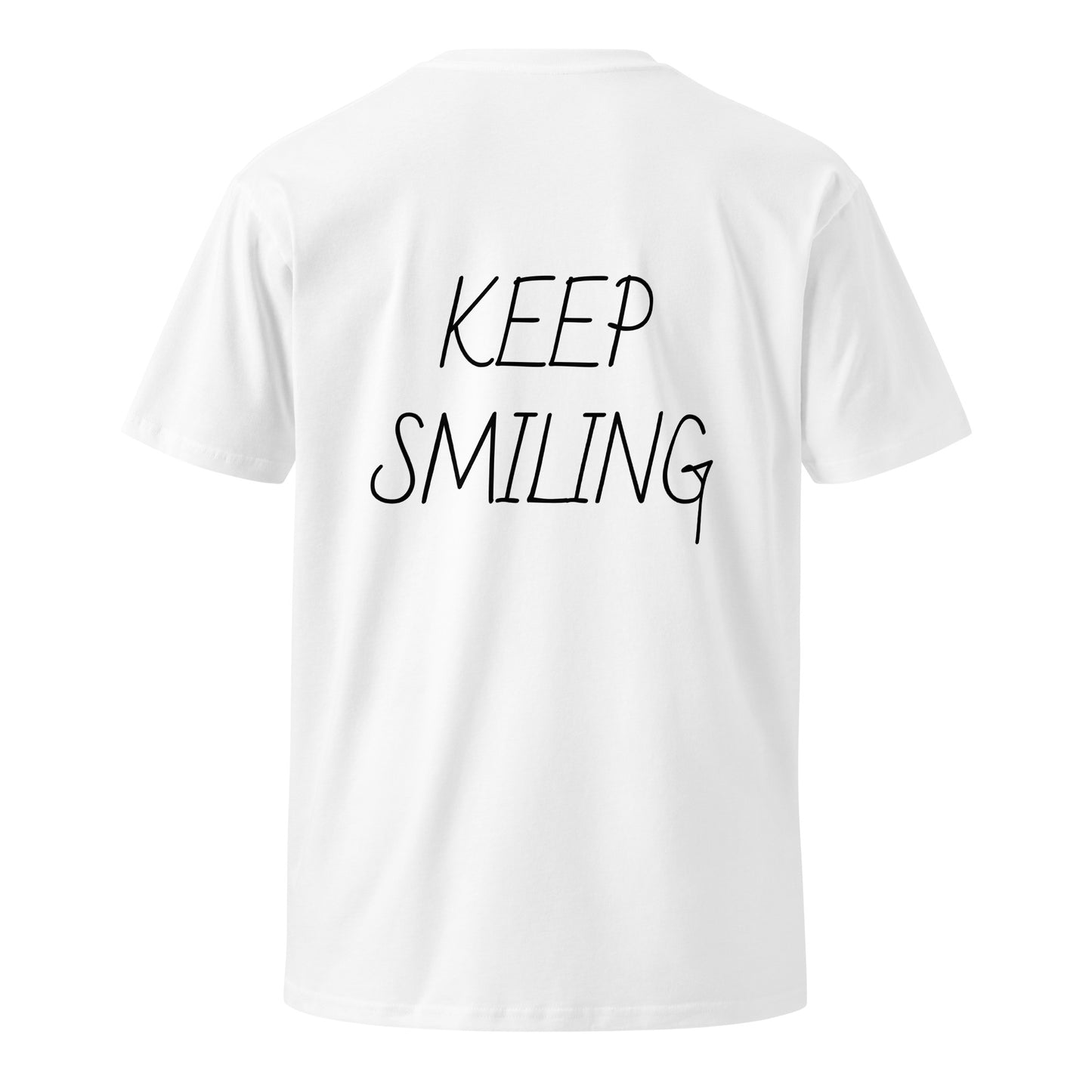 Keep Smiling T Shirt - ALL CAPS