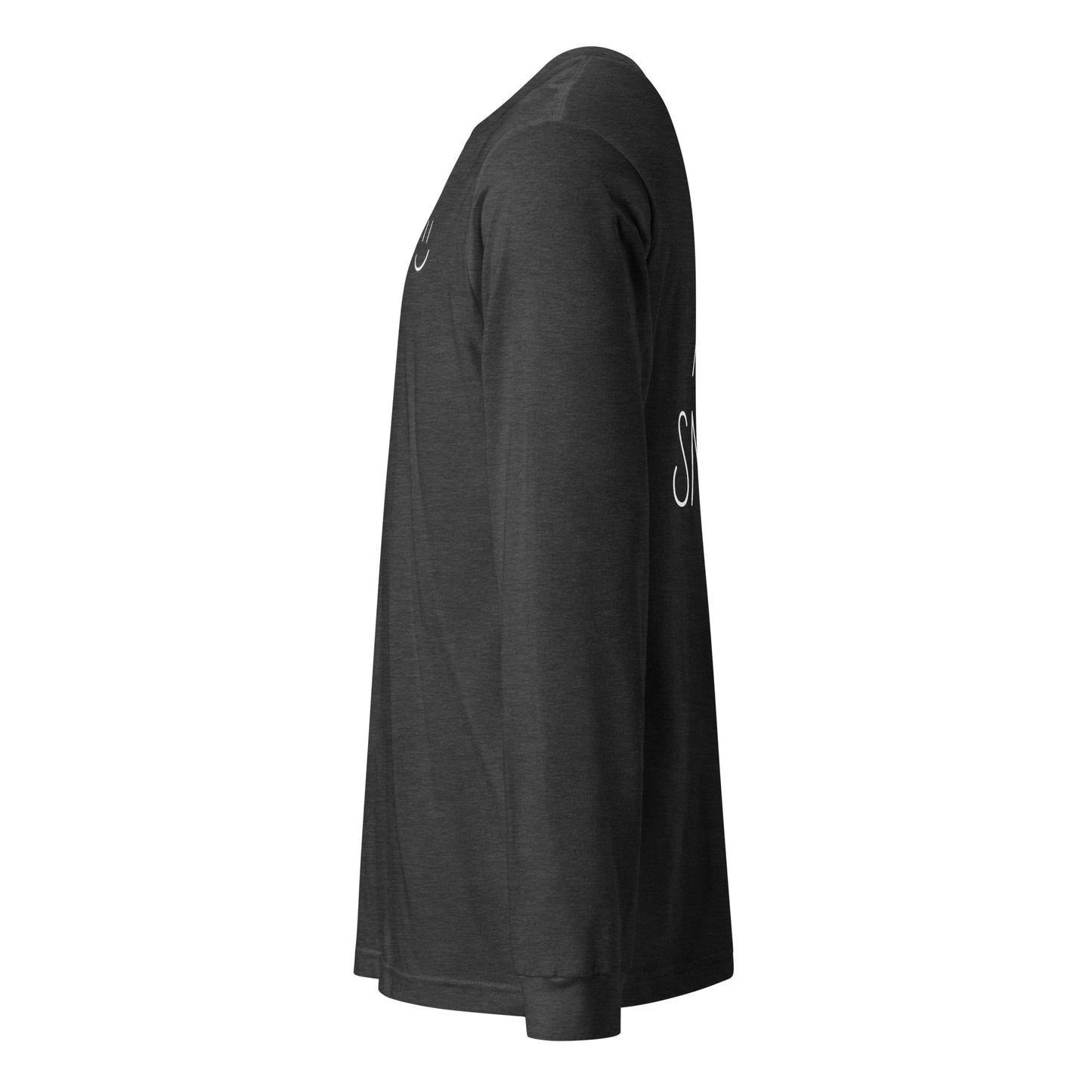 Keep Smiling Long Sleeve T Shirt - ALL CAPS