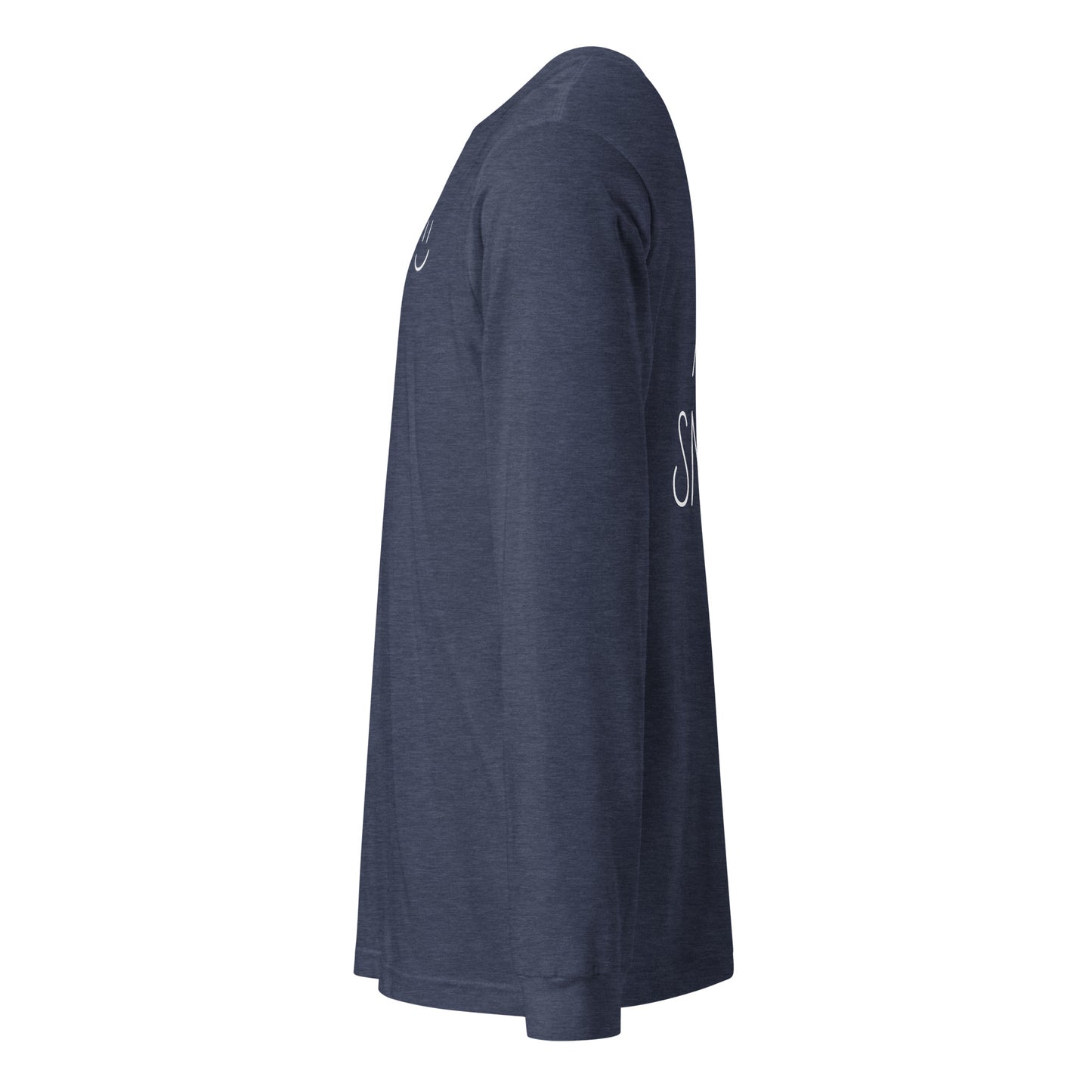 Keep Smiling Long Sleeve T Shirt - ALL CAPS