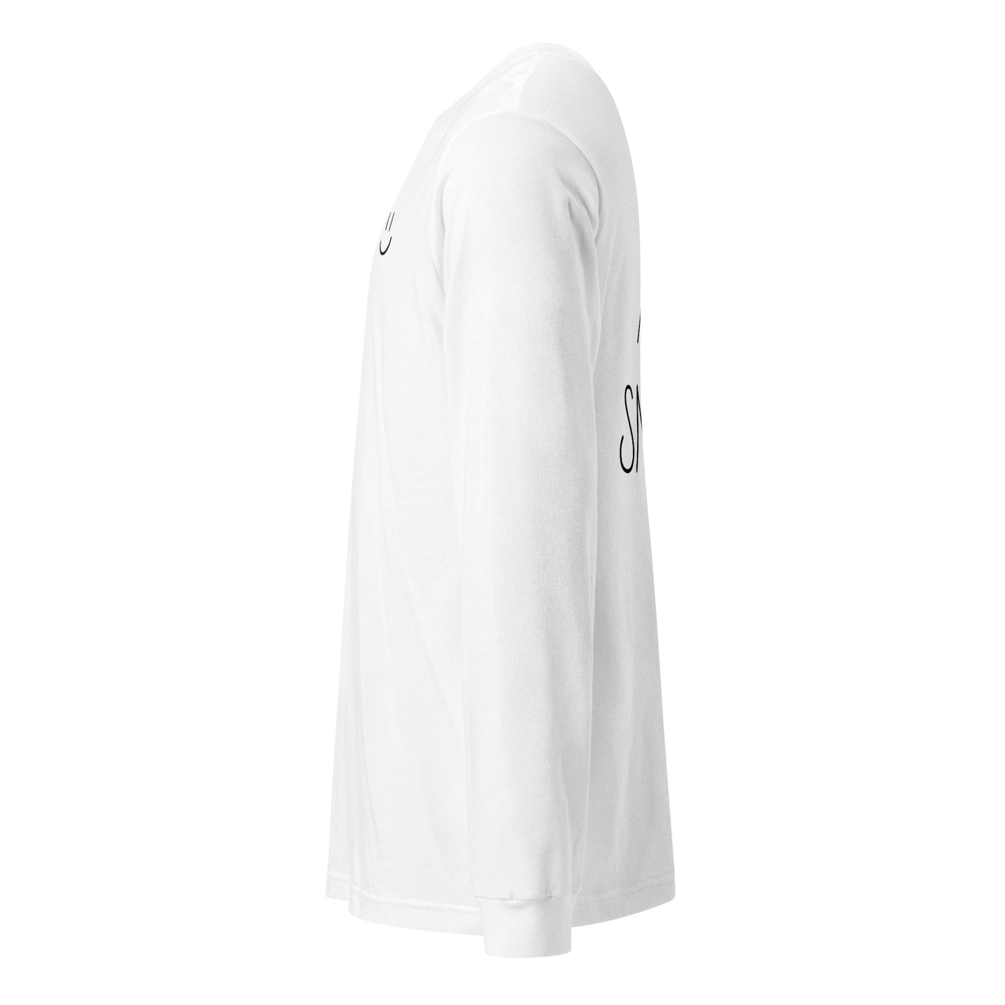 Keep Smiling Long Sleeve T Shirt - ALL CAPS